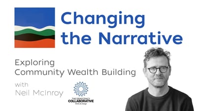 Exploring Community Wealth Building with Neil McInroy