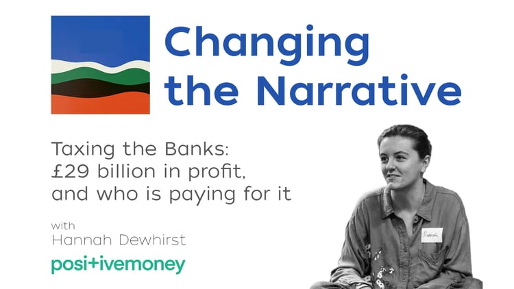 Taxing the Banks: £29 billion in profit, and who is paying for it